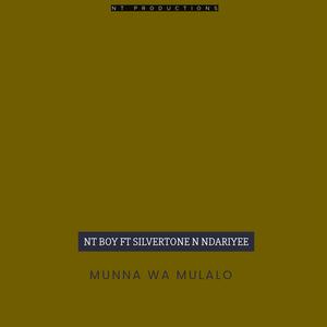 Munna wa mulalo (feat. NDARIYE & SILVERTONE)