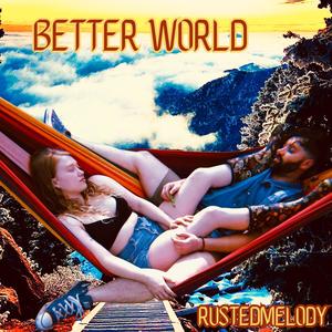 Better World