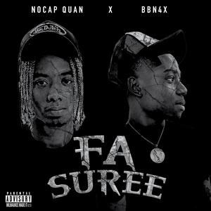 Fa Suree (feat. BBN 4x) [Explicit]