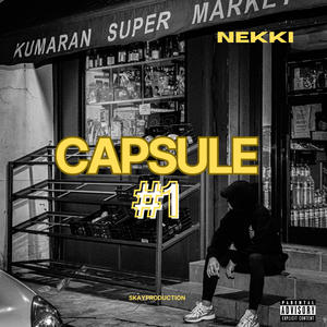 Capsule #1 (Explicit)