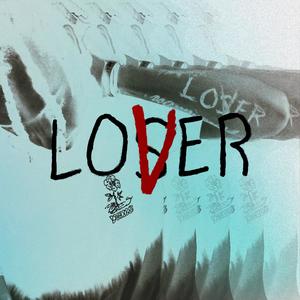 LOSER (Explicit)