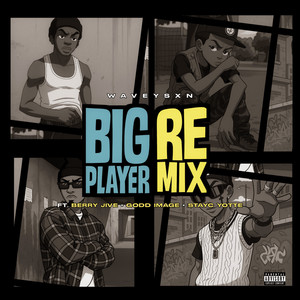Big Player (Remix|Explicit)