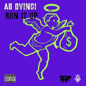 Run It Up (Explicit)