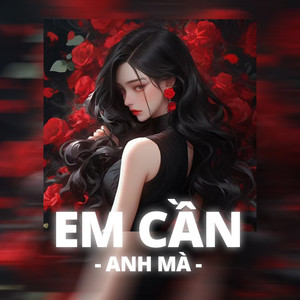 Em Cần Anh Mà (Remix) - Beat