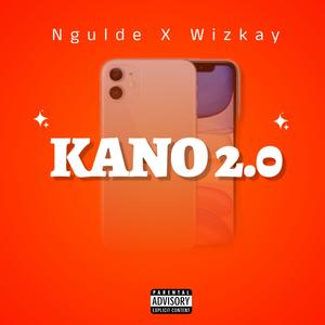 KANO 2.0 (feat. Wizkay)