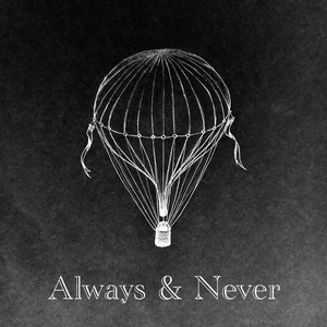 Always & Never