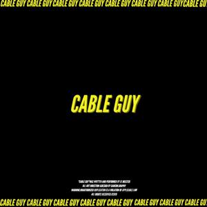 Cable Guy