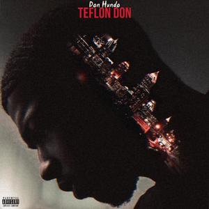 Teflon Don (Explicit)