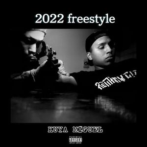 2022 freestyle (Explicit)