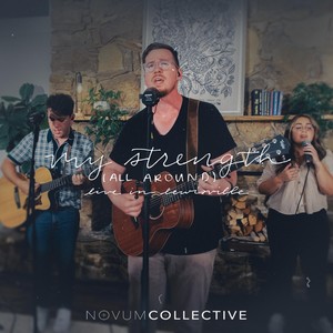 My Strength (All Around) [Live] [feat. Eric Wilkes]