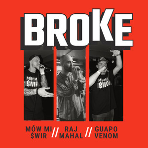 Broke (Explicit)