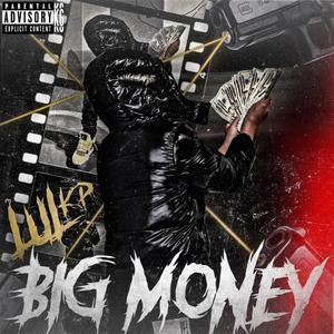 Big Money (Explicit)