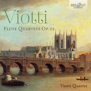 Viotti: Flute Quartets, Op. 22