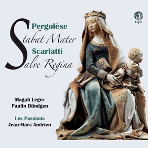 Pergolesi: Stabat Mater - Scarlatti: Salve Regina