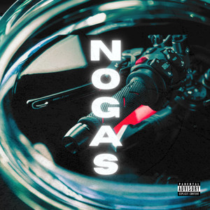 No Gas (Explicit)