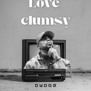 Love Clumsy