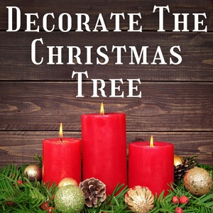 Decorate the Christmas Tree