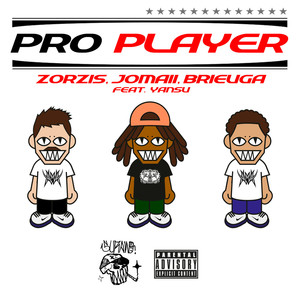 Pro Player (Explicit)