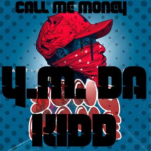 Call Me Money (Explicit)