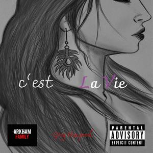 c'est La Vie (Explicit)