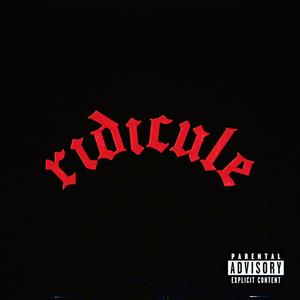 ridicule (feat. Jeremy.) (Explicit)