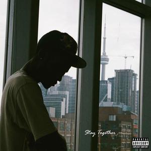 Stay Together! (Explicit)