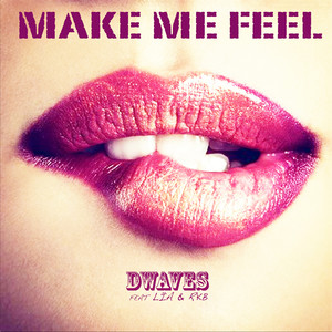 Make Me Feel