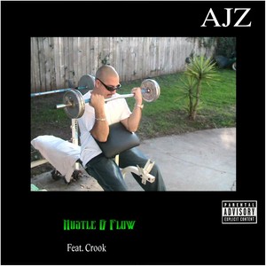Hustle & Flow(feat. Crook) (Explicit)