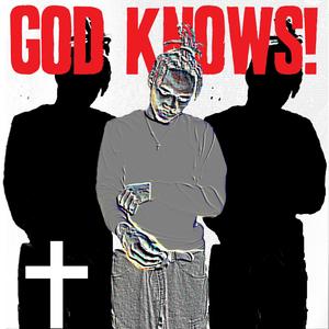 God Knows! (Explicit)