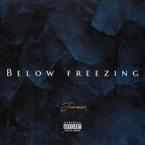 Below Freezing (Explicit)