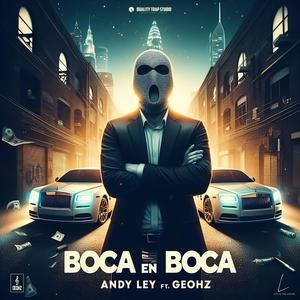 Boca En Boca (feat. Geohz) [Explicit]