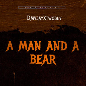 A Man and a Bear (feat. TwoSev) (Explicit)