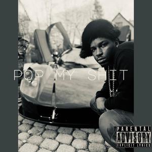 Pop My **** (feat. Evol) (Explicit)