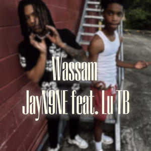 Wassam (feat. Lu TB) [Explicit]