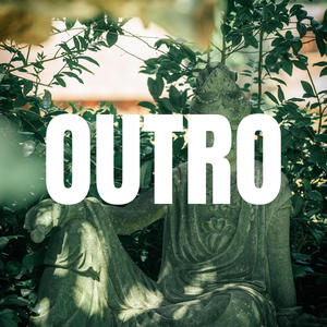 OUTRO (Explicit)