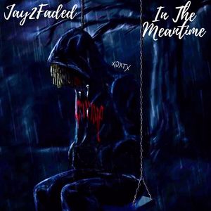 In The Meantime (Freestyle) [Explicit]