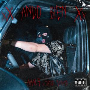 Ando Bien (feat. Diego Tamayo) (Explicit)
