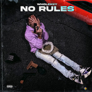 No Rules (Explicit)