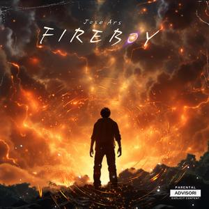 Fire Boy (Explicit)