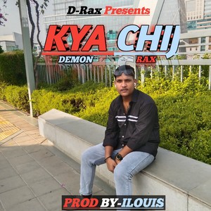 KYA CHIJ