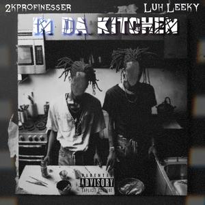In Da Kitchen (feat. 2KPROFINESSER) (Explicit)
