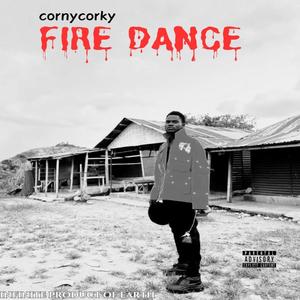 FiRE dancE (Explicit)