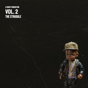 The Struggle Mixtape, Vol. 2