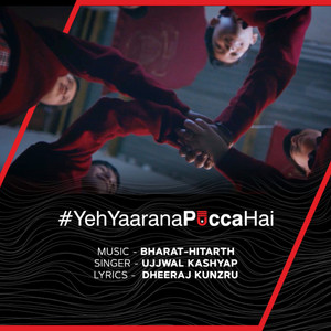 Yeh Yaarana Pucca Hai