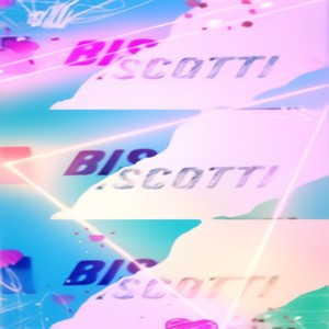 Biscotti (Explicit)