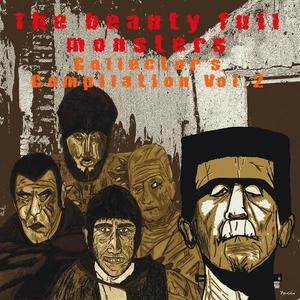 The beauty full monsters, collector's compilation vol. 2 (Explicit)