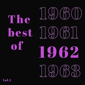 Best of the 1962, Vol.1