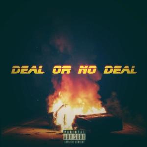Deal or No Deal (feat. Jor) (Splash Brother Mix|Explicit)