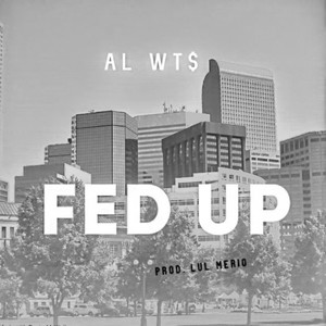 Fed Up (Explicit)