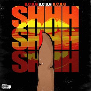 SHHH (Explicit)